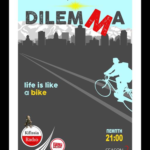 DILEMMA 30 life is like a bike
