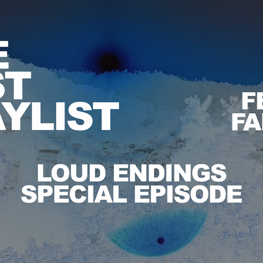 The Last Playlist w/ Luis Felipe Farfán - 1st October 2025