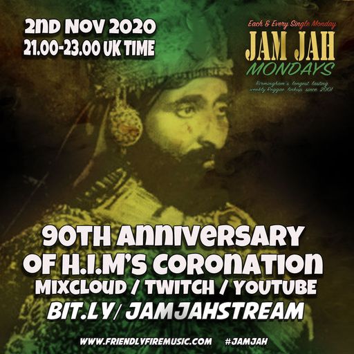 Jam Jah Mondays Stream: 90th  Anniversary of HIM's Coronation- 2nd Nov 2020 Live!