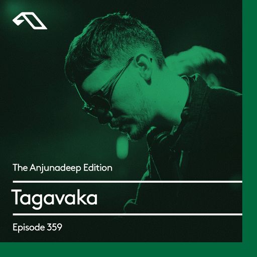 The Anjunadeep Edition 359 with Tagavaka