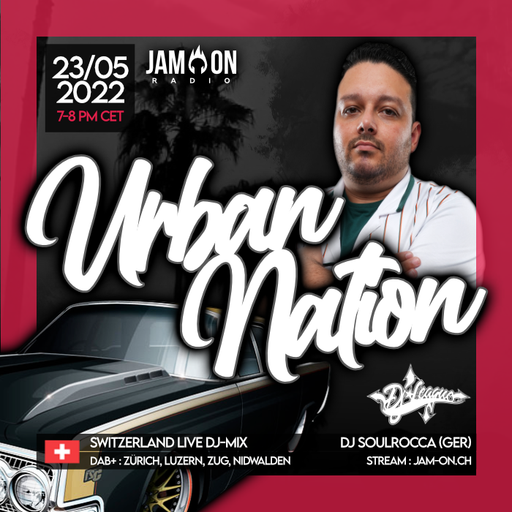 Urban Nation Mixshow | 23.05.22 | DJ Soulrocca (GER)