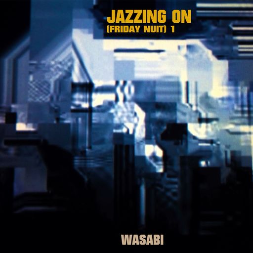 Jazzing  on (friday night)