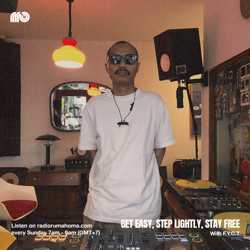 Get Easy, Step Lightly, Stay Free With F.Y.C.T Vol.1