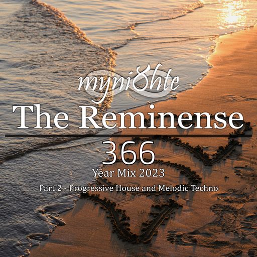 The Reminense 366 - Year Mix 2023 Part 2