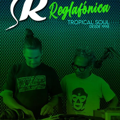 La Reglafónica #4 w/ DJ Bongo & El Vago and Special Guest: Radio Vampiro 26.06.2021