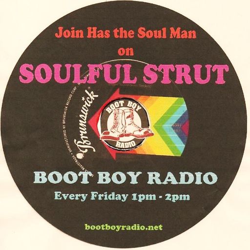 SOULFUL STRUT ON BOOT BOY RADIO WITH HARRY GRUNDY NUMBER ONE