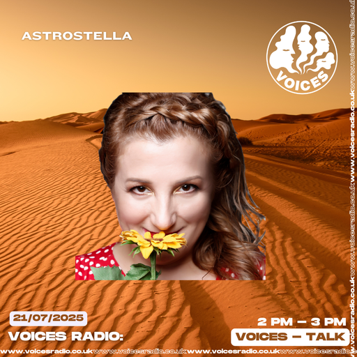 Astrostella w/Stella Astrologer Talk show 21/07/25 - [Voices Radio]