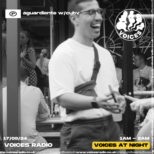 Aguardiente w/ cubv  - 17/09/24 - Voices Radio