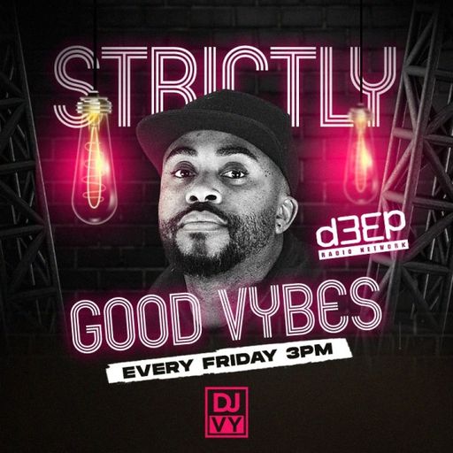 DJ Vy - Strictly Good Vybes (26/01/24)