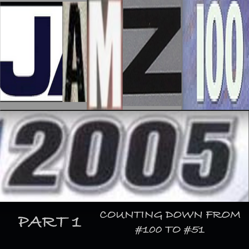 JAMZ 100 Hip-Hop & R&B Countdown 2005 Edition - Part 1: 100-51