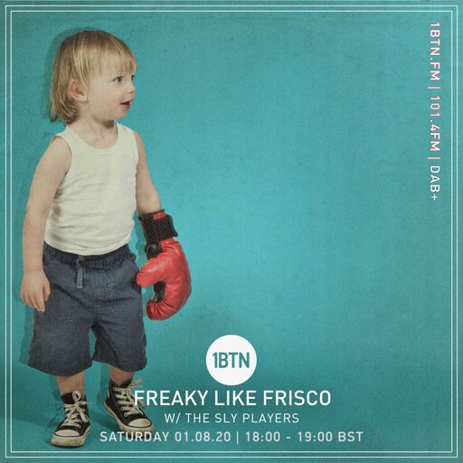 The Sly Players - Freaky Like Frisco - 01.08.2020