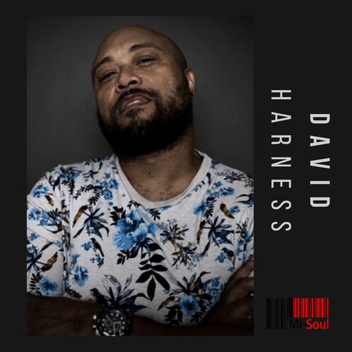 David Harness  / Mi-Soul Radio /  Sat 9pm - 11pm / 27-05-2023