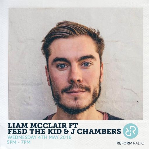 Liam McClair Ft. Dom Major, Feed The Kid & J Chambers 4th May 2016