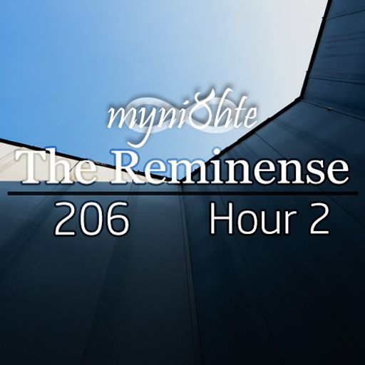 The Reminense 206 - Hour 2