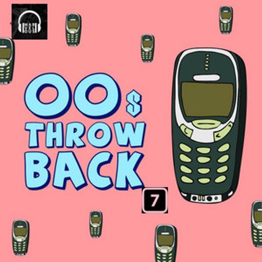 2000's THROWBACK VOL. 7