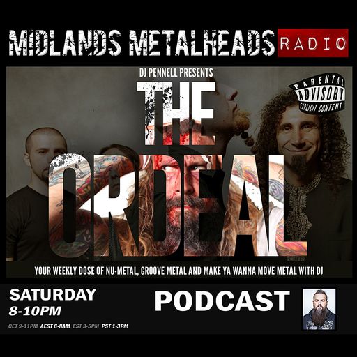 The Ordeal with DJ Pennell - Episode 19 - Saturday 06/01/2018