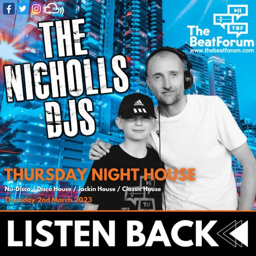 The Nicholls DJs - Thursday Night House [02-03-23]