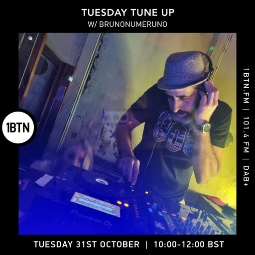 Brunonumerouno - Tuesday Tune Up - 31.10.23