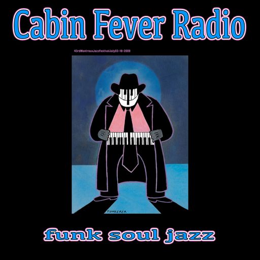 Cabin Fever Radio #10