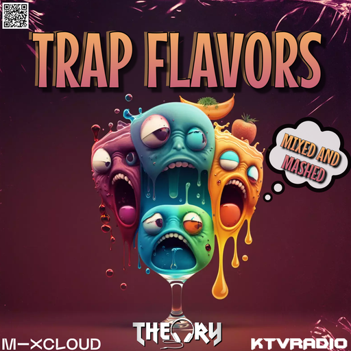 TRAP FLAVORS - MIXED AND MASHED