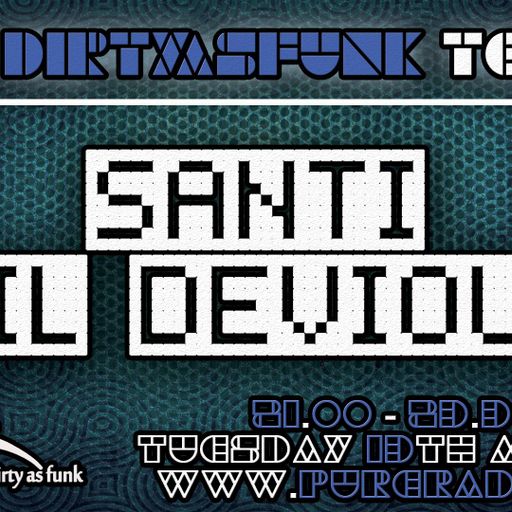 pure dirty as funk techno radio 01 santi studio set .. 