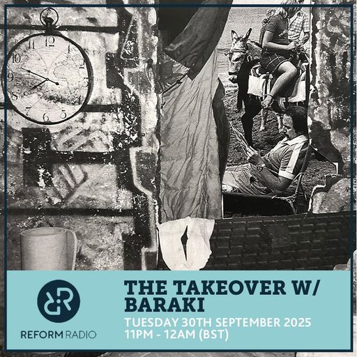 The Takeover w/ BARAKI 30th September 2025