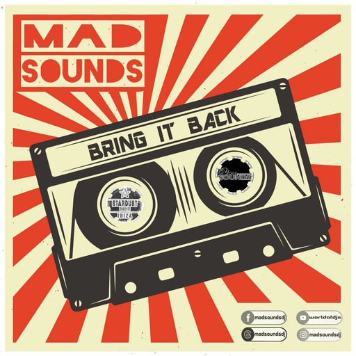 MadSounds	-	Bring It Back
