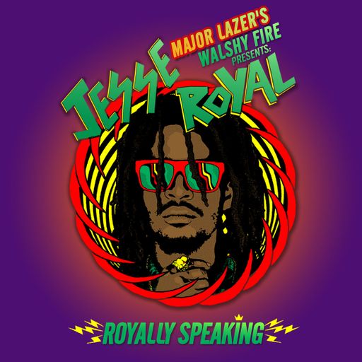 Reggae Mix 2014, Royally Speaking by Major Lazer's Walshy Fire Ft Jesse Royal