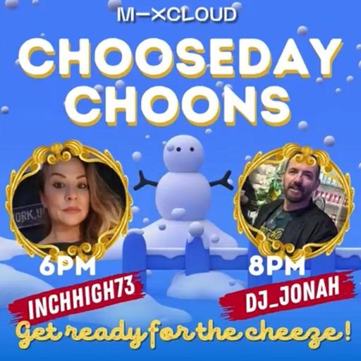 Chooseday Choons (42) - Cheeseday Choons Christmas Takeover...all Cheesey songs