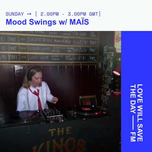 2026-05-03 Mood Swings - MAIS | LWSTD-FM