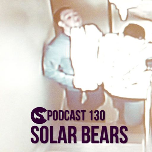 CS Podcast 130 - Solar Bears