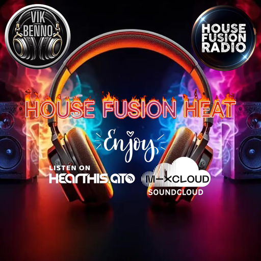 DJ Vik Benno House Fusion Heat Music Mix