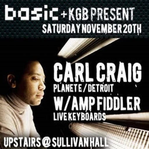 Carl Craig at "Basic" @ Sullivan Room (New York - USA) - 20 November 2010