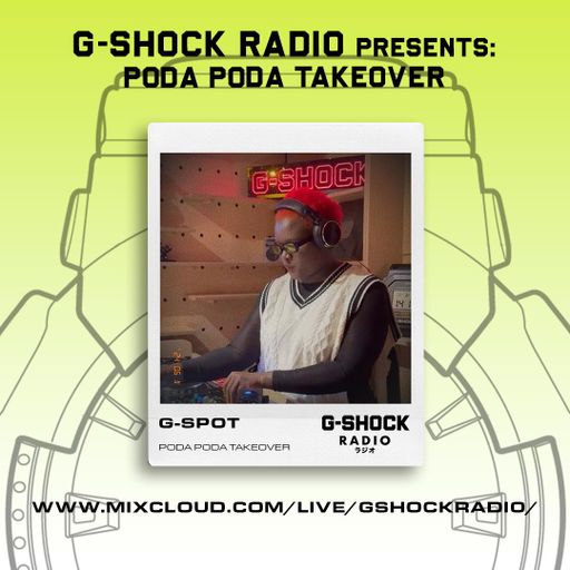 G-Shock Radio - PODA PODA T/O - G-SPOT - 08/06