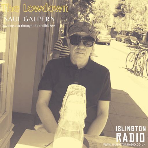 The Lowdown with Saul Galpern (25/11/2021)