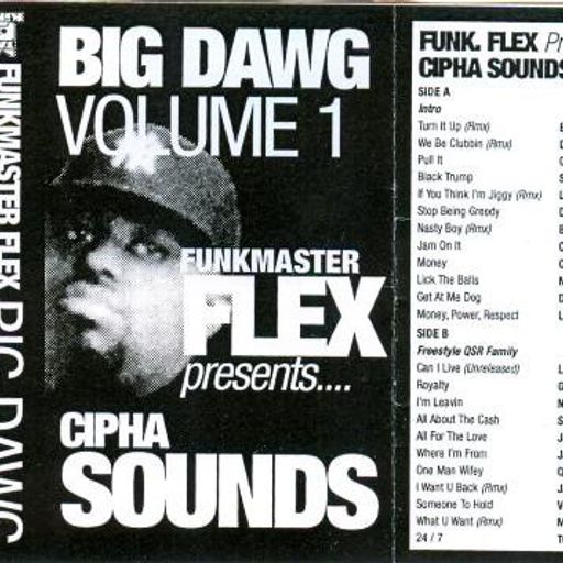 Funkmaster Flex & Cipha Sounds - Big Dawg Vol 1 (1998)