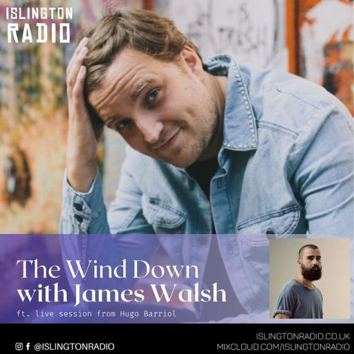 The Wind Down with James Walsh (21/03/2021)