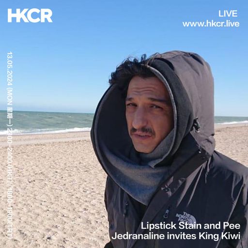 Lipstick Stain and Pee: Jedranaline invites King Kiwi - 13/05/2024