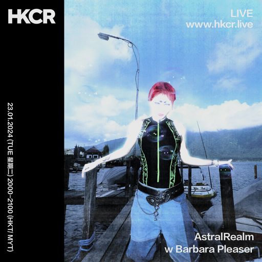 AstralRealm w/ Barbara Pleaser - 23/01/2024