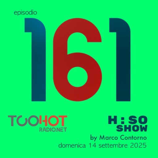 The H:SO Show by Marco Contorno: EPISODE 100 PLUS SIXTYONE