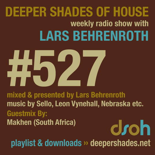 Deeper Shades Of House #527 w/ exclusive guest mix by MAKHEN