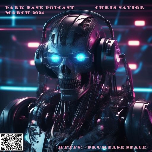 Dark Bass Podcast 3/9/24 - LIVE on  https://drumbase.space/