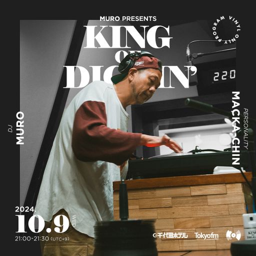 DJ Muro - King Of Diggin' 『DIGGIN' Drum』 (TokyoFM) - 2024.10.09