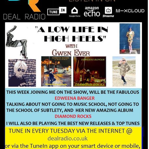 A LOW LIFE IN HIGH HEELS WITH GWEN EVER RADIO SHOW 7TH DECEMBER 2021