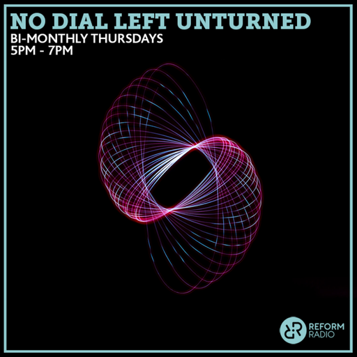 No Dial Left Unturned 19th September 2019