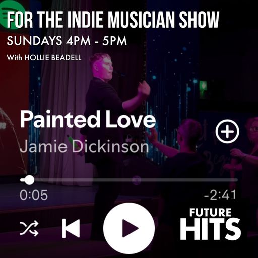 For The Indie Musician Show with Hollie 271024