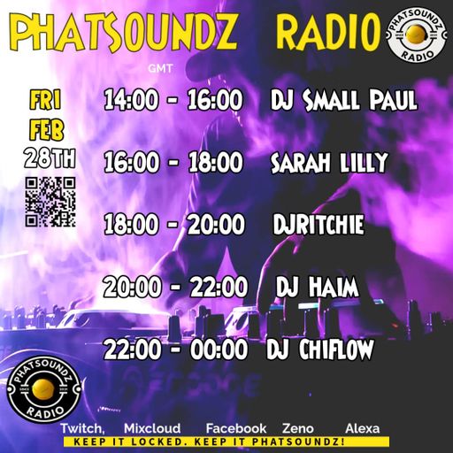 Phatsoundz Radio, 28/02/25 tech housey