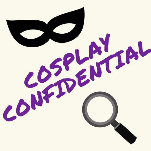 Cosplay Confidential - BONUS - Live From Astronomicon With Sweets4aSweet Cosplay