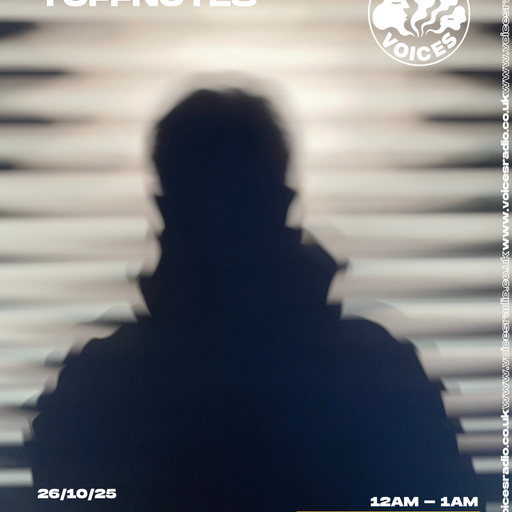 Tuff Notes - 26/10/25 [Voices Radio]