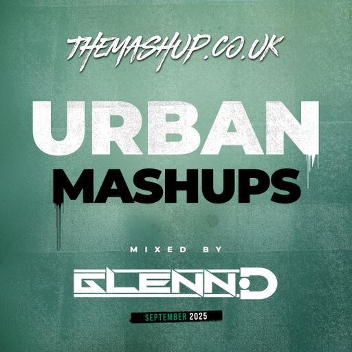 September 2025 - Urban Mashups Mix - Mixed By Glenn-D